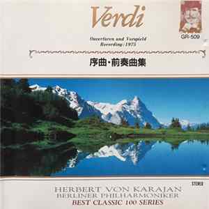 Verdi, Herbert von Karajan, Berliner Philharmoniker - Ouvertüren & Vorspield Mp3