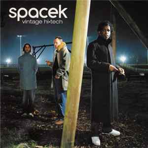 Spacek - Vintage Hi•Tech Mp3