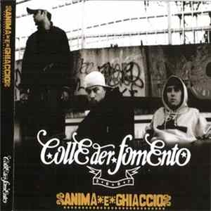 Colle Der Fomento - Anima E Ghiaccio Mp3