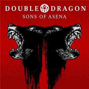 Double Dragon - Sons Of Asena Mp3