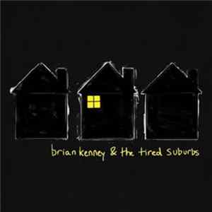 Brian Kenney & The Tired Suburbs - Brian Kenney & The Tired Suburbs Mp3