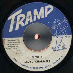 Lloyd Charmers / The Soul Stirrers - 5 To 5 / See About Me Mp3