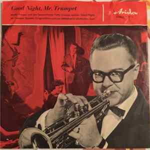 Tanzorchester Fatty George - Good Night, Mr. Trumpet / Rosetta Mp3