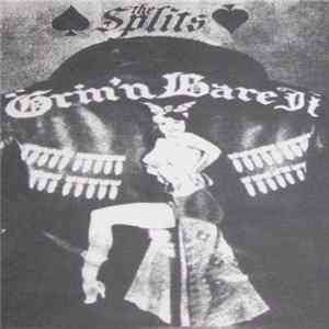 The Splits - Grin 'n Bare It Mp3
