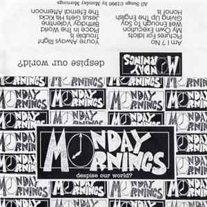 Monday Mornings - Despise Our World? Mp3