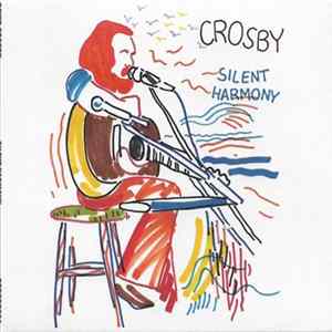 Crosby - Silent Harmony Mp3