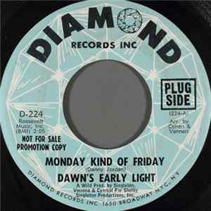 Dawn's Early Light - Monday Kind Of Friday Mp3