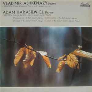 Chopin, Vladimir Ashkenazy / Adam Harasiewicz - Piano Concerto No. 2 Mp3