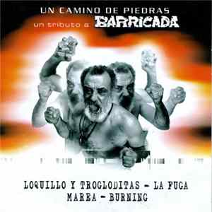 Various - Un Camino De Piedras - Un Tributo A Barricada Mp3