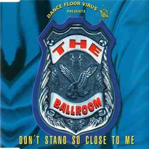 Dance Floor Virus - Don't Stand So Close To Me Mp3