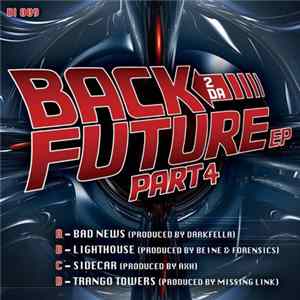 Various - Back 2 Da Future EP Part 4 Mp3