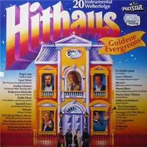 Various - Hithaus: Goldene Evergreens - 20 Instrumental Welterfolge Mp3