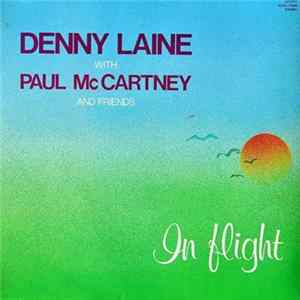 Denny Laine With Paul McCartney - In Flight Mp3