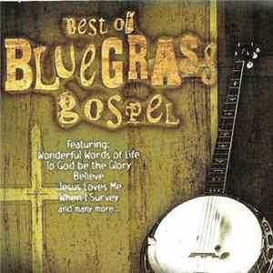 Various - Best Of Bluegrass Gospel Volume 2 Mp3