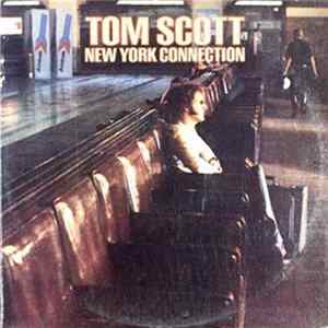 Tom Scott - New York Connection Mp3