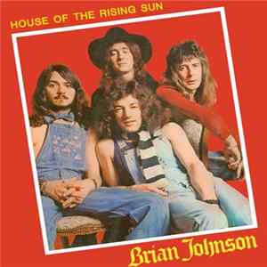 Brian Johnson - House Of The Rising Sun Mp3