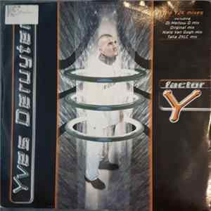 Yves Deruyter - Factor-Y (The Y2K Mixes) Mp3