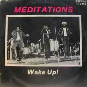 The Meditations - Wake Up Mp3