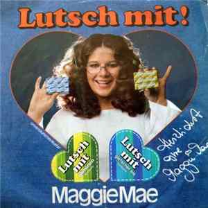 Maggie Mae - Lutsch Mit! Mp3