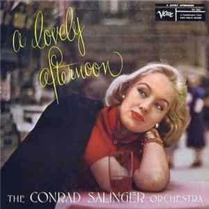 The Conrad Salinger Orchestra - A Lovely Afternoon Mp3