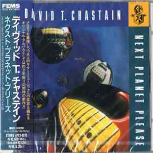 David T. Chastain - Next Planet Please Mp3