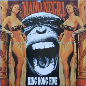 Mano Negra - King Kong Five Remix Mp3