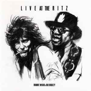 Ronnie Wood & Bo Diddley - Live At The Ritz Mp3