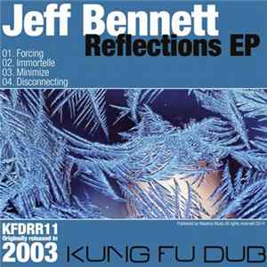 Jeff Bennett - Reflections EP Mp3