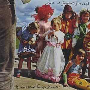 Y'all Is Fantasy Island - In Faceless Towns Forever Mp3