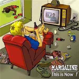Margaline - This Is Now! Mp3