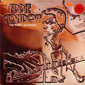 Eddie Condon And His Band - The Leiderkranz Sessions Mp3