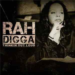 Rah Digga - Thinkin Out Loud (Six Deep Freestyle) Mp3