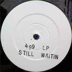 499 - Still Waitin Mp3