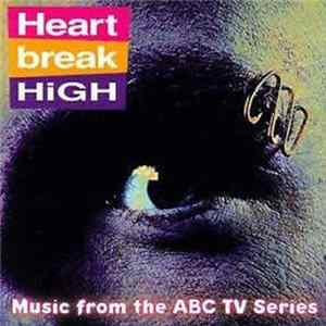 Various - Heartbreak High - Music from the ABC TV Series Mp3