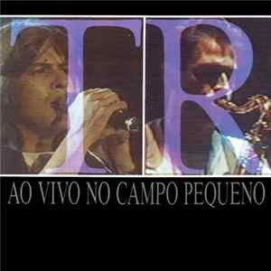 Trovante - Ao Vivo No Campo Pequeno Mp3