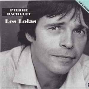 Pierre Bachelet - Les Lolas Mp3