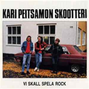 Kari Peitsamon Skootteri - Vi Skall Spela Rock Mp3