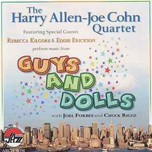 The Harry Allen-Joe Cohn Quartet Featuring Special Guests Rebecca Kilgore & Eddie Erickson - Perform Music From Guys And Dolls Mp3