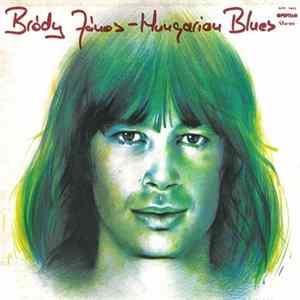 Bródy János - Hungarian Blues Mp3