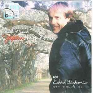 Richard Clayderman - Best Friend Japan My Love Mp3