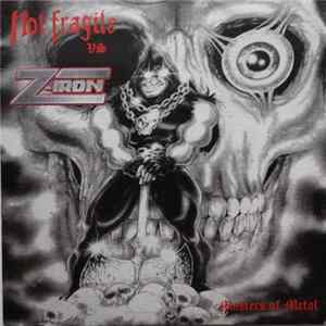 Not Fragile vs Z-Iron - Masters Of Metal Mp3