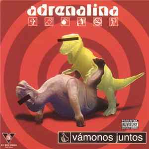 Adrenalina - Vámonos Juntos Mp3