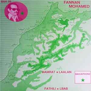 Fannan Mohamed - Hamrat • Laalan / Fathili • Lbab Mp3