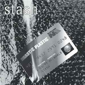 Stash - Drastic Plastic Mp3