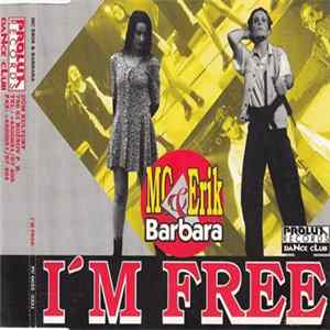 MC Erik & Barbara - I'm Free Mp3