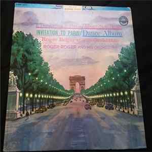Roger Roger Et Son Orchestre - L'Invitation A Paris / Album De La Danse (Invitation To Paris / Dance Album) Mp3