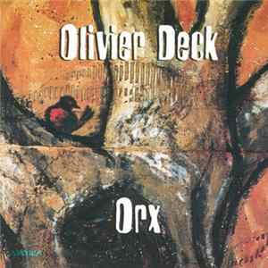 Olivier Deck - Orx Mp3