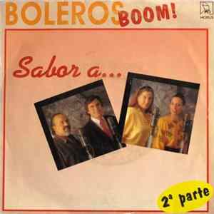 Savor a... - Boleros ¡Boom! (2ª Parte) Mp3
