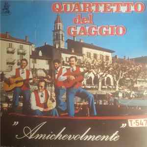 Quartetto Del Gaggio - "Amichevolmente" Mp3