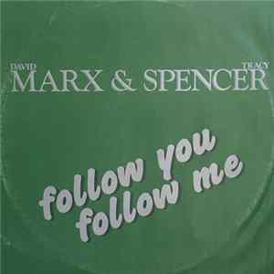 David Marx & Tracy Spencer - Follow You Follow Me Mp3